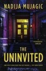 Nadija Mujagic - The Uninvited