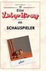 Anton Schwarz - Eine Liebeserklärung an Schauspieler