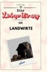 Noah Lang - Eine Liebeserklärung an Landwirte