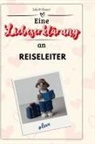 Jakob Bauer - Eine Liebeserklärung an Reiseleiter