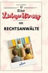 Ava Friedrich - Eine Liebeserklärung an Rechtsanwälte