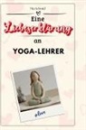 Mia Schmid - Eine Liebeserklärung an Yoga-Lehrer