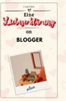 Louis Klein - Eine Liebeserklärung an Blogger