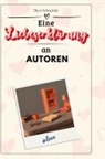 Theo Schneider - Eine Liebeserklärung an Autoren