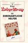 Luca Wolf - Eine Liebeserklärung an Ehrenamtliche Helfer