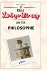 Tim Günther - Eine Liebeserklärung an die Philosophie