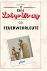 Theo Möller - Eine Liebeserklärung an Feuerwehrleute