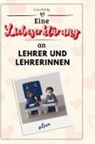 Luca König - Eine Liebeserklärung an Lehrer und Lehrerinnen