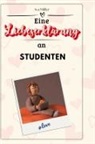 Ava Müller - Eine Liebeserklärung an Studenten