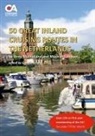 Machiel Lambooij, Andy Mulholland, Gordon Knight - 50 Great Inland Cruising Routes in the Netherlands