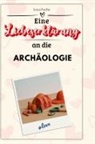 Luca Fuchs - Eine Liebeserklärung an die Archäologie