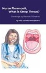 Michael Dow - Nurse Florence®, What is Strep Throat?