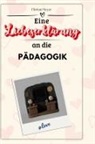 Florian Meyer - Eine Liebeserklärung an die Pädagogik