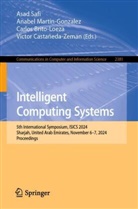 Carlos Brito-Loeza, Carlos Brito-Loeza et al, Victor Castañeda-Zeman, Anabel Martin-Gonzalez, Asad Safi - Intelligent Computing Systems