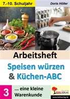 Doris Höller - Arbeitsheft SPEISEN WÜRZEN und KÜCHEN-ABC / Band 3