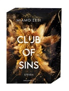 Miamo Zesi, Miamo Zesi - Club of Sins - Steven