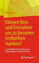 Denis Newiak - Können Kino und Fernsehen uns zu besseren Ersthelfern machen?