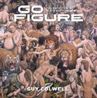 Colwell Guy, Guy Colwell - Go Figure