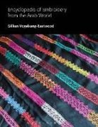 Gillian Vogelsang-Eastwood, Vogelsang-Eastwood Gillian - Encyclopedia of Embroidery from the Arab World