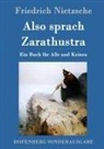 Friedrich Nietzsche - Also sprach Zarathustra
