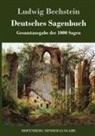 Ludwig Bechstein - Deutsches Sagenbuch