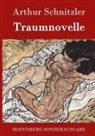Arthur Schnitzler - Traumnovelle