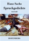 Hans Sachs - Spruchgedichte