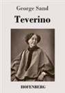 George Sand - Teverino