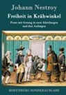 Johann Nestroy - Freiheit in Krähwinkel