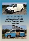 Lawrence Butcher, Butcher Lawrence - How to Convert Your Volkswagen T4/T5 into a Camper Van