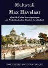 Multatuli - Max Havelaar