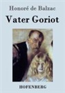 Honoré de Balzac - Vater Goriot