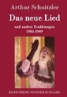 Arthur Schnitzler - Das neue Lied