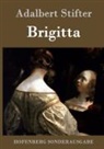 Adalbert Stifter, Adalbert Stifter - Brigitta