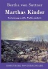 Bertha von Suttner, Bertha Von Suttner - Marthas Kinder