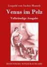 Leopold von Sacher-Masoch - Venus im Pelz