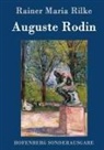 Rainer Maria Rilke - Auguste Rodin
