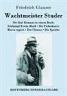 Friedrich Glauser - Wachtmeister Studer Die fünf Romane in einem Buch