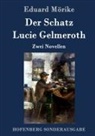 Eduard Mörike - Der Schatz / Lucie Gelmeroth
