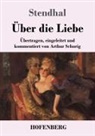 Stendhal - Über die Liebe