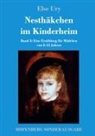 Else Ury - Nesthäkchen im Kinderheim