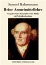 Samuel Hahnemann - Reine Arzneimittellehre