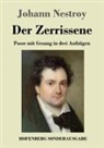 Johann Nestroy - Der Zerrissene