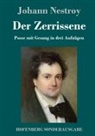 Johann Nestroy - Der Zerrissene