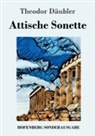 Theodor Däubler - Attische Sonette