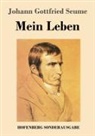 Johann Gottfried Seume - Mein Leben