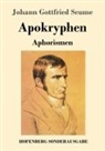 Johann Gottfried Seume - Apokryphen