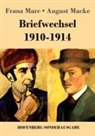 August Macke, Franz Marc - Briefwechsel 1910-1914