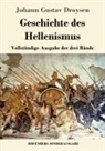 Johann Gustav Droysen - Geschichte des Hellenismus