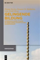 Romano De Maddalena, Thomas Rucker, Lena Scholl - Gelingende Bildung